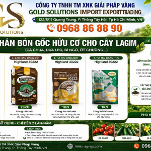 PHÂN BÓN GỐC HỮU CƠ HIGHLAND   DINH DƯỠNG CHO LAGIM